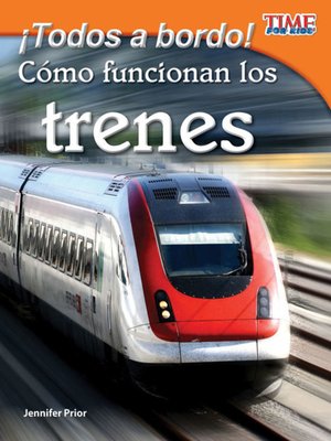 cover image of ¡Todos a bordo! Cómo funcionan los trenes (All Aboard! How Trains Work)